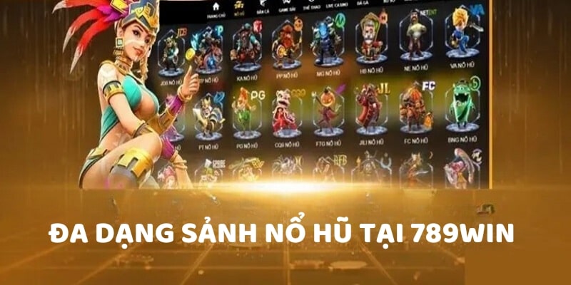 Đa dạng cá thể loại game Nổ hũ mới lạ